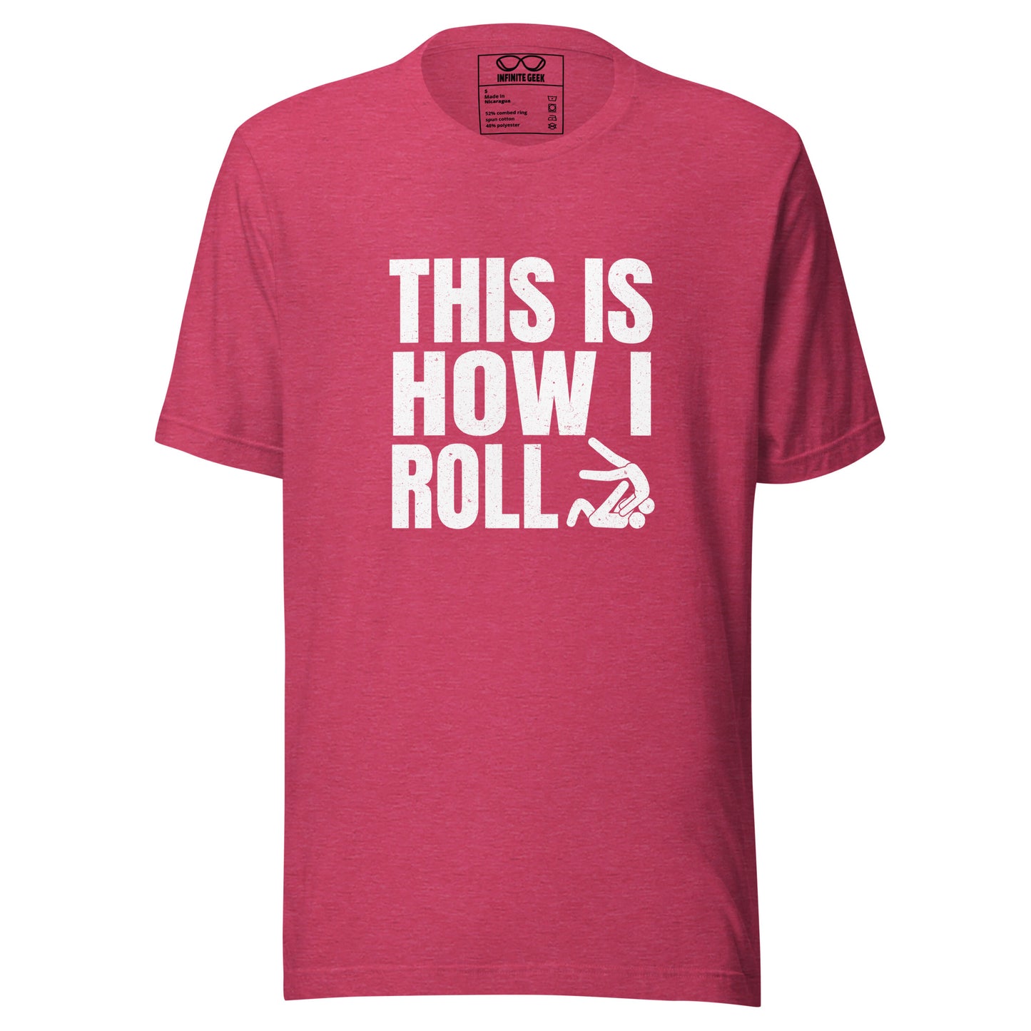 "This is How I Roll" - T-Shirt - BJJ - Adult - Unisex